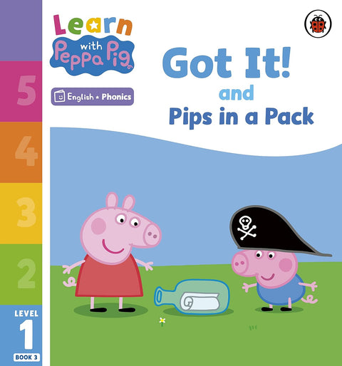 Learn with Peppa Level 1 Got It! and Pips in a Pack