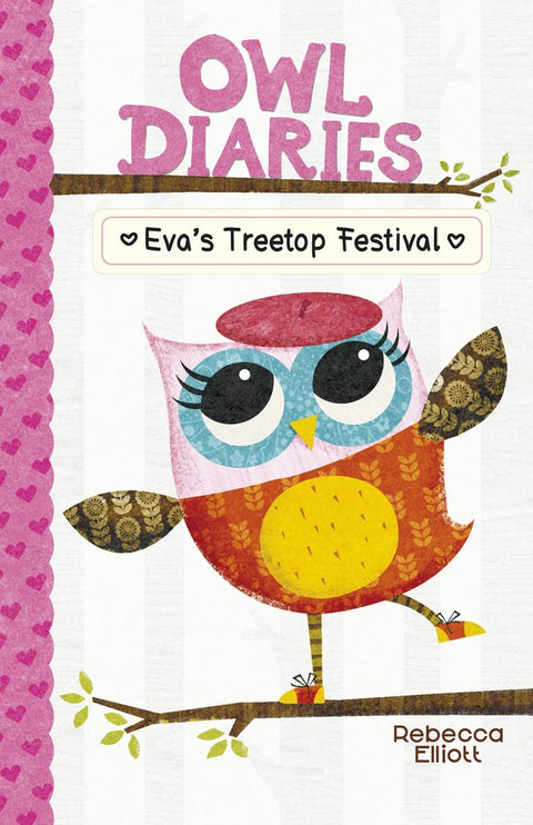 Owl Diaries No.1 Eva's Treetop Festival