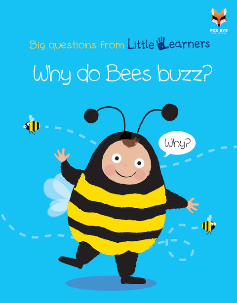 Big Questions From Little Learners, Why Do Bees Buzz?