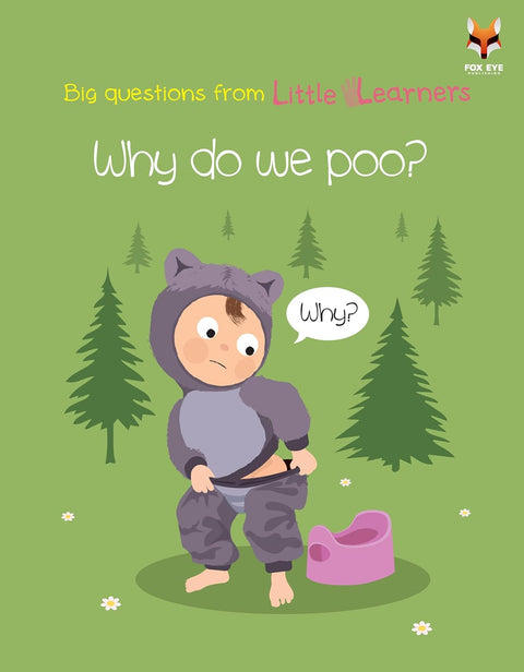 Big Questions From Little Learners, Why Do We Poo?