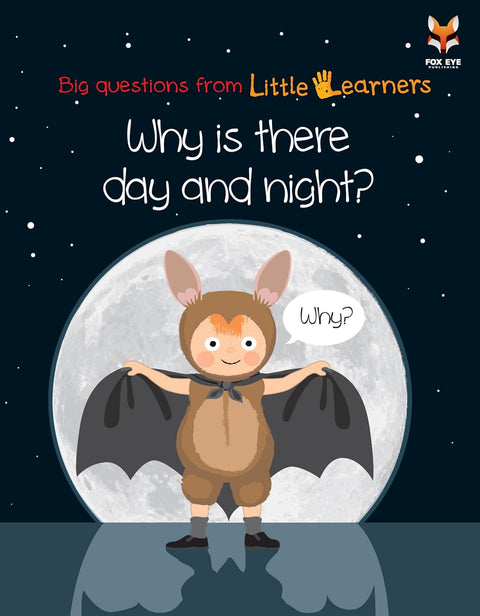 Big Questions From Little Learners, Why Is There Night And Day?