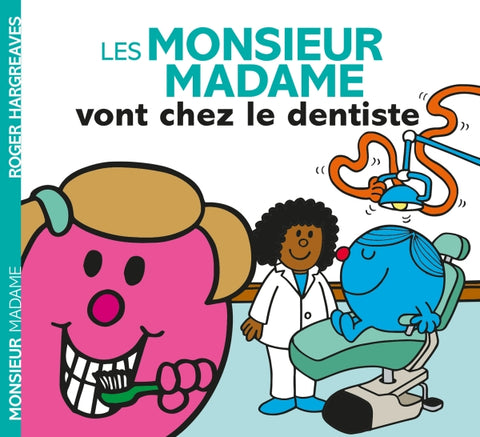 Les Monsieur Madame Vont Chez Le Dentiste