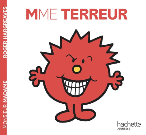 Les Monsieur Madame, Madame Terreur