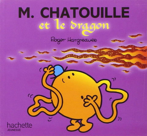 Les Monsieur Madame Monsieur Chatouille et Le Dragon