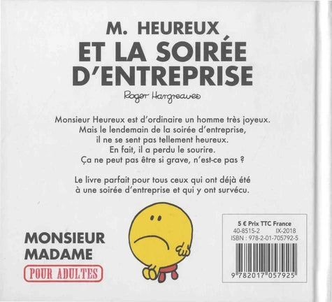 Les Monsieur Madame, Monsieur Heureux et La Soirée D'entreprise