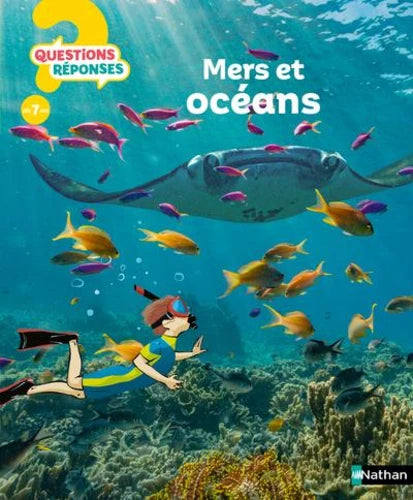 Questions Réponses No.6, Mers et Oceans