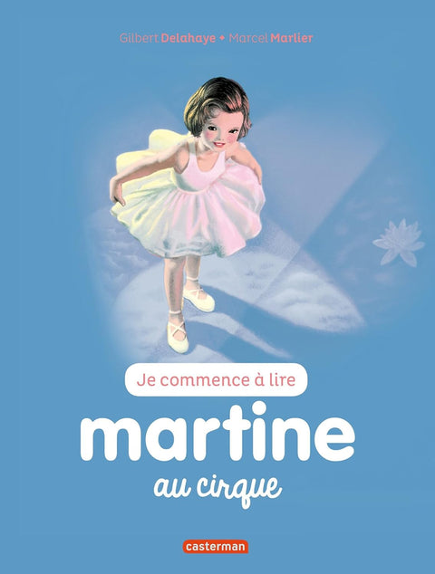 Je commence à lire avec Martine 35, Martine Au Cirque