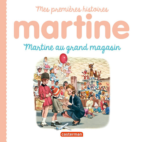 Martine Mes Premières Histoires 10, Martine au grand magasin