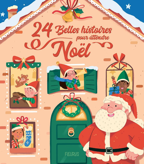 24 Belles Histoires Pour Attendre Noël