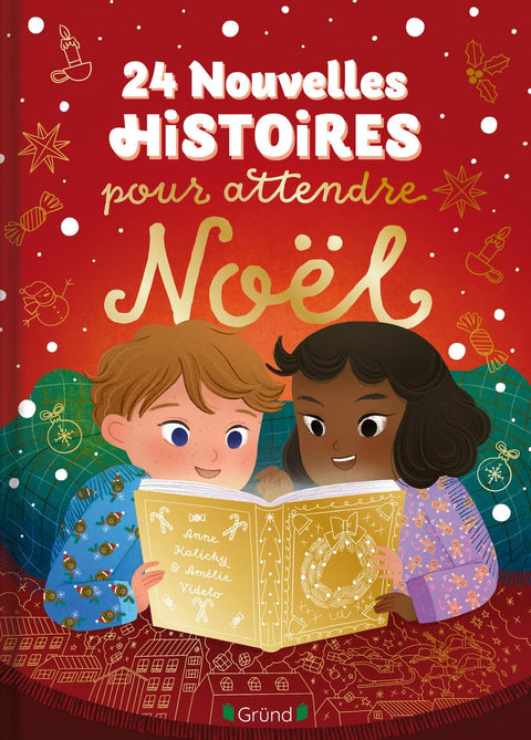 24 Nouvelles Histoires Pour Attendre Noël