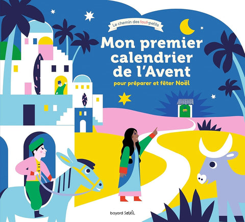 Mon Premier Calendrier De l'Avent - Pour Préparer et Fêter Noël